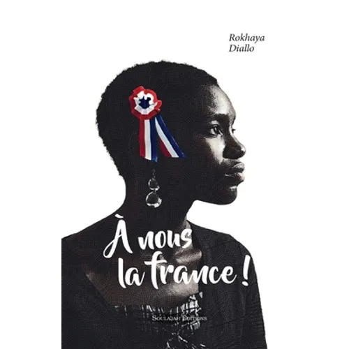 A nous la France!