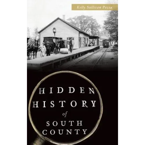 Hidden History of South County