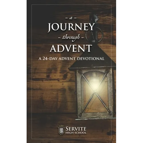 A Journey Through Advent: A 24-Day Advent Devotional