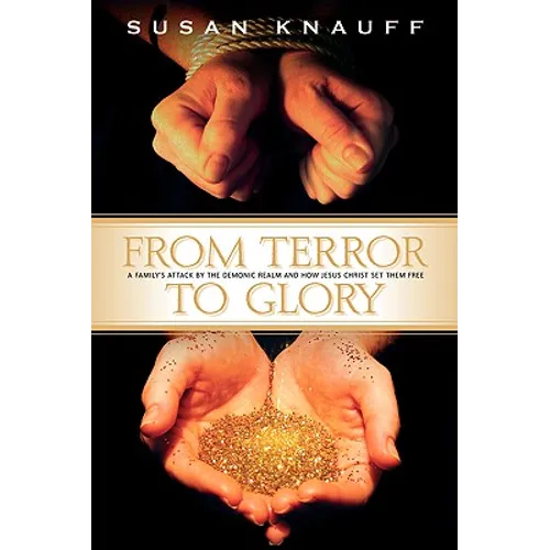 From Terror to Glory