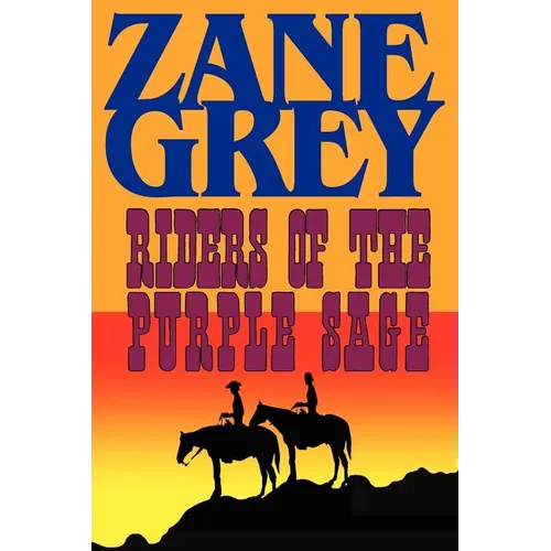 Riders of the Purple Sage