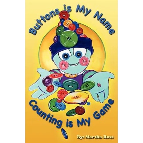 Buttons Is My Name, Counting Is My Game