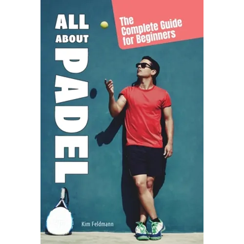 All About Padel