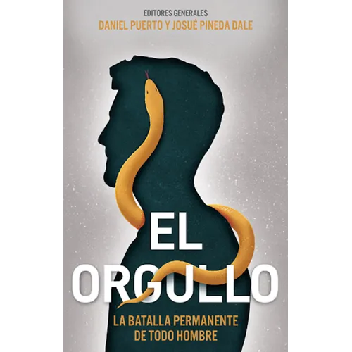 El Orgullo: La Batalla Permanente de Todo Hombre