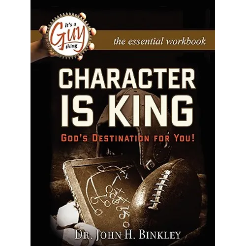 Character Is King Workbook