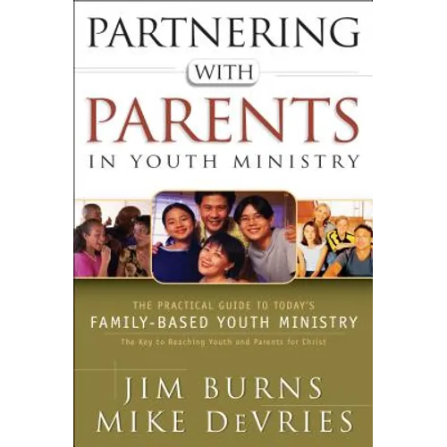 Partnering with Parents in Youth Ministry