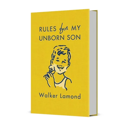 Rules for My Unborn Son
