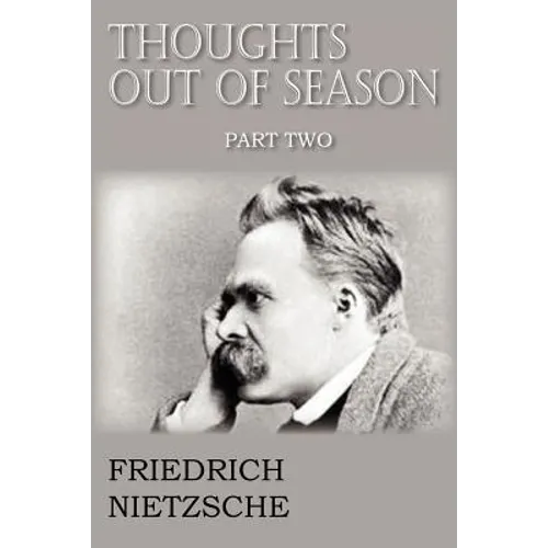 Thoughts Out of Season Part II