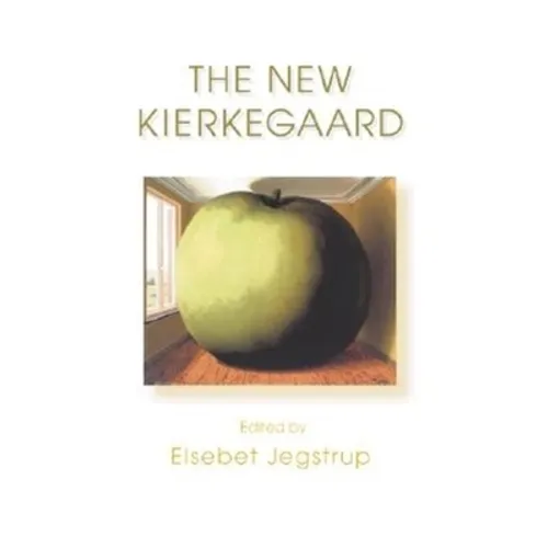 The New Kierkegaard
