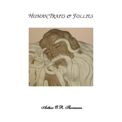 Human Traits & Follies