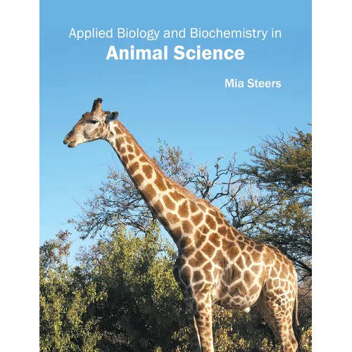 Applied Biology and Biochemistry in Animal Science