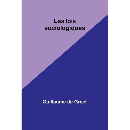 Les lois sociologiques