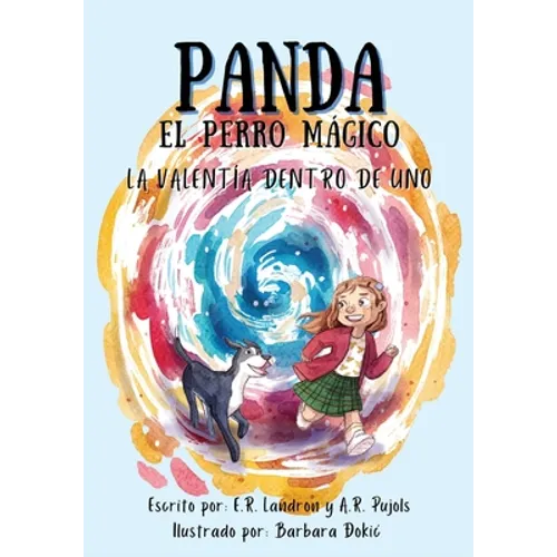Panda El Perro Magico: La Valentia Dentro De Uno
