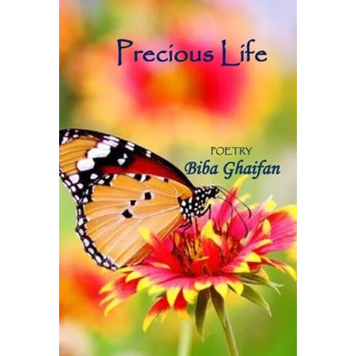 Precious Life: Poetry