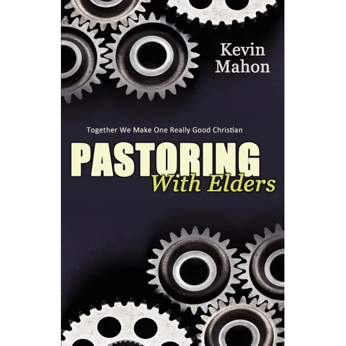 Pastoring with Elders