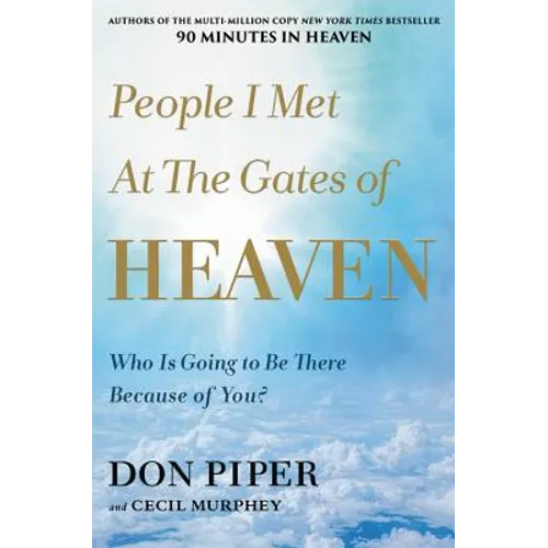 People I Met at the Gates of Heaven