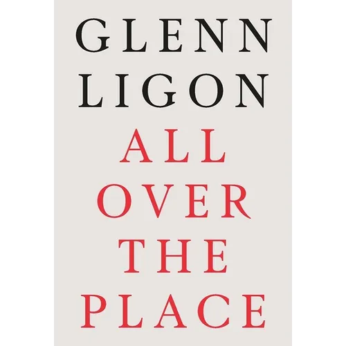 Glenn Ligon: All Over the Place