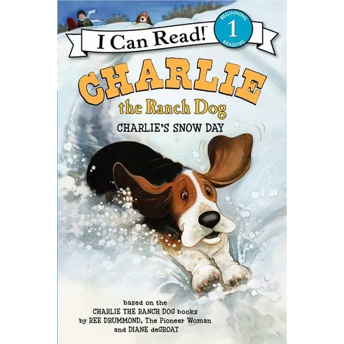 Charlie the Ranch Dog: Charlie's Snow Day: A Winter and Holiday Book for Kids