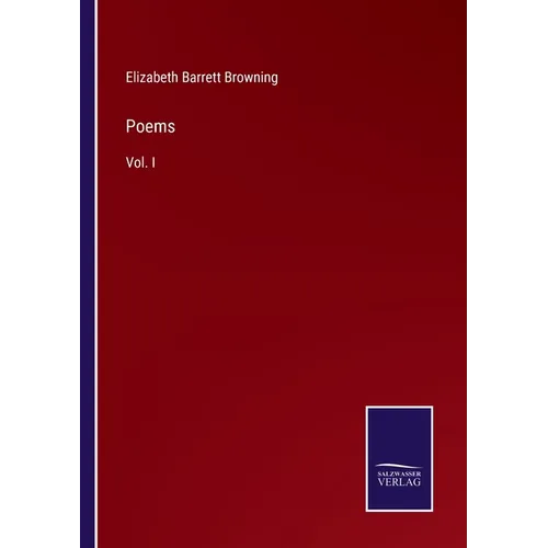 Poems: Vol. I