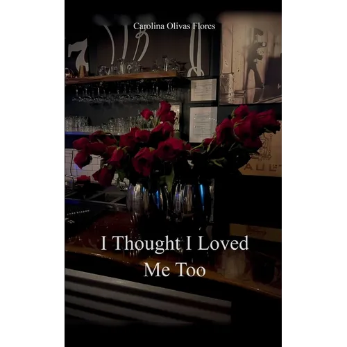 I thought I loved me too