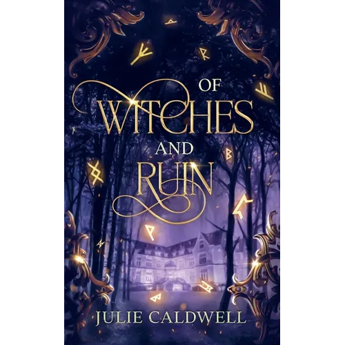 Of Witches and Ruin