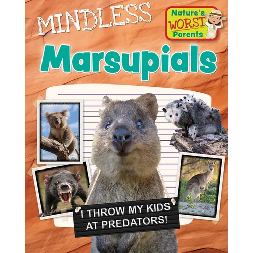 Mindless Marsupials
