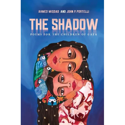 The Shadow: Poems for the Children of Gaza
