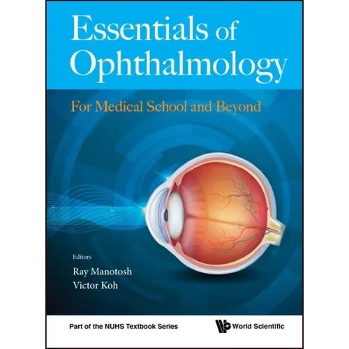 Essentials of Ophthalmology: For Medical School and Beyond