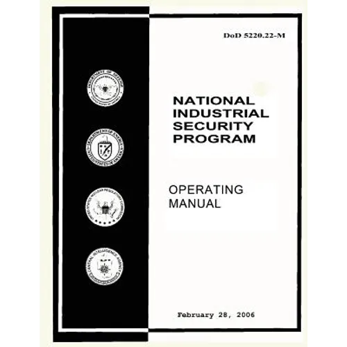 National Industrial Security Program: Operating Manual