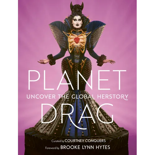 Planet Drag: Uncover the Global Herstory