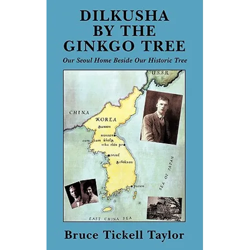 Dilkusha by the Gingko Tree: Our Seoul Home Beside Our Historic Tree