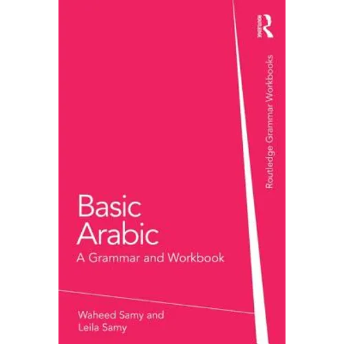 Basic Arabic: A Grammar and Workbook