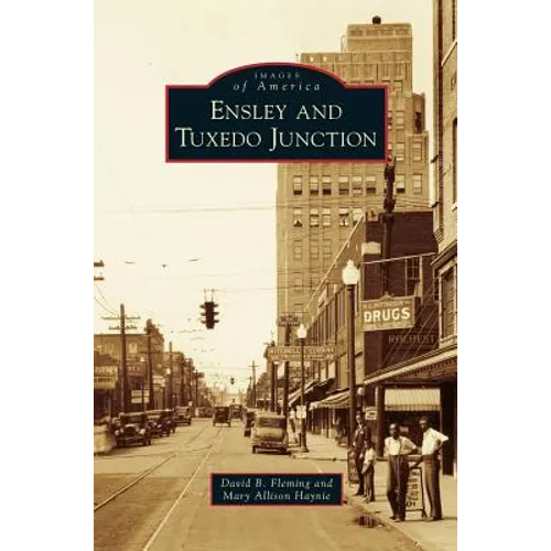 Ensley and Tuxedo Junction