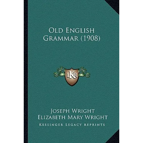 Old English Grammar (1908)