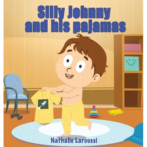Silly Johnny and his pajamas