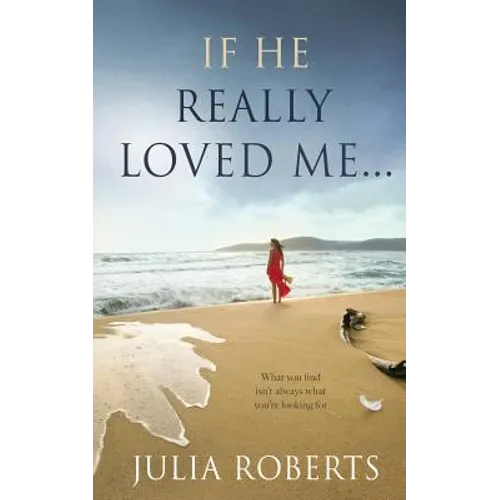 If He Really Loved Me...