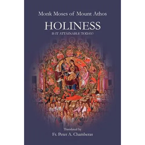 Holiness: Is It Attainable Today?