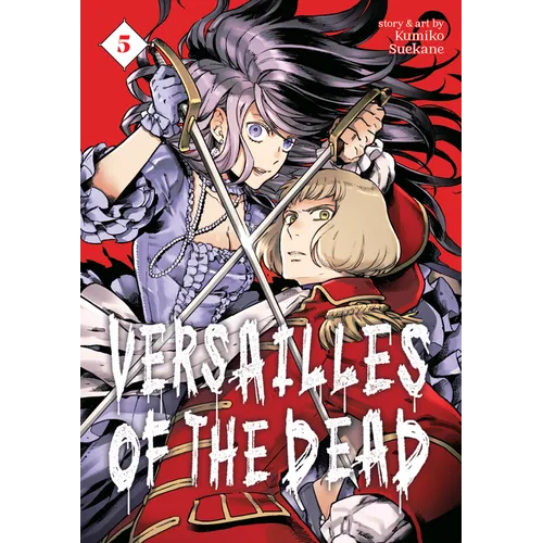 Versailles of the Dead Vol. 5
