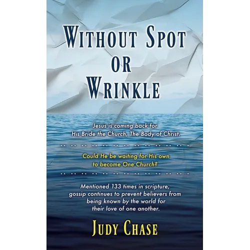 Without Spot or Wrinkle