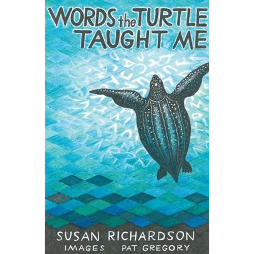 Words the Turtle Taught Me