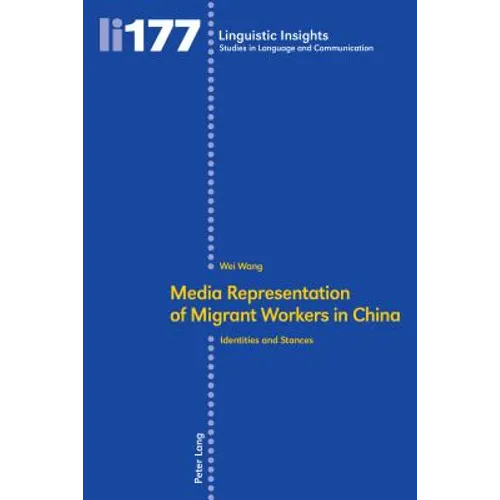 Media Representation of Migrant Workers in China: Identities and Stances