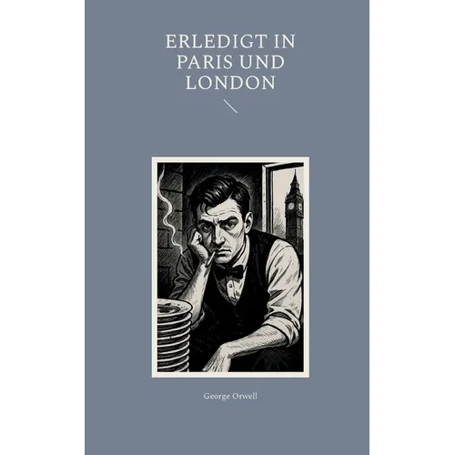 Erledigt in Paris und London