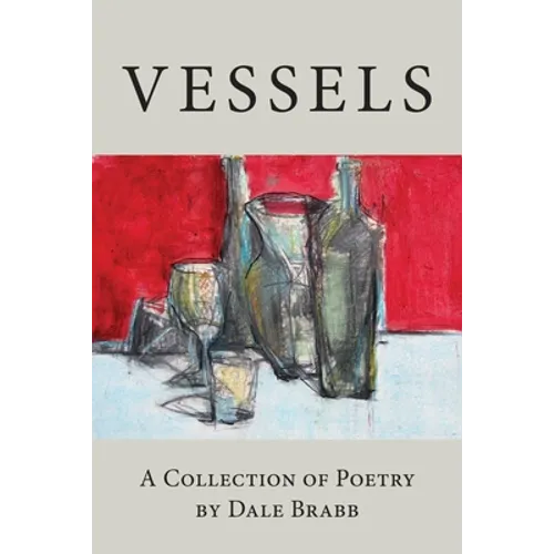 Vessels: A Collection of Poetry