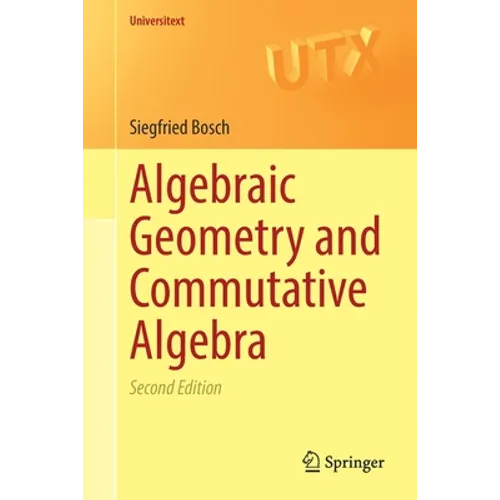 Algebraic Geometry and Commutative Algebra