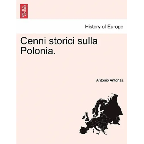 Cenni Storici Sulla Polonia.