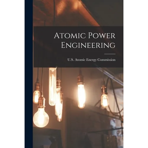 Atomic Power Engineering