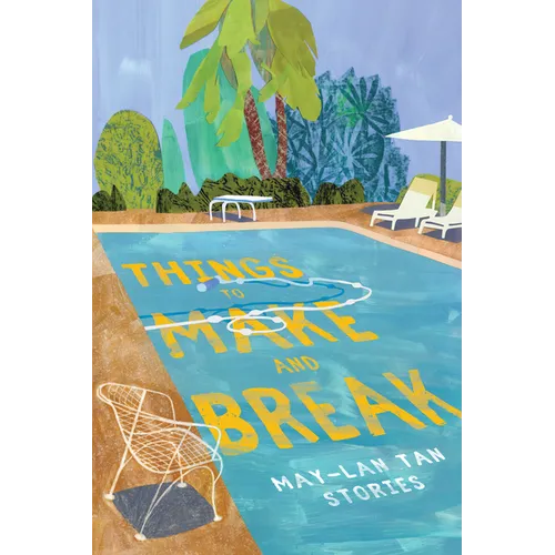 Things to Make and Break