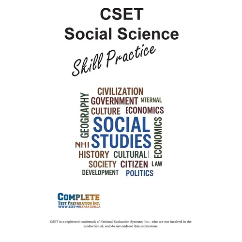 CSET Social Science Skill Practice: Math Practice, Tutorials and Multiple Choice Strategies