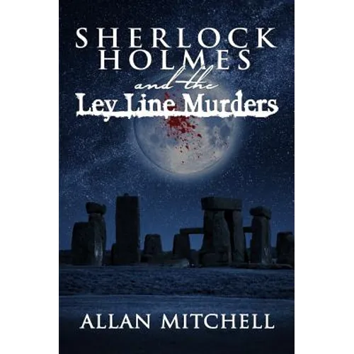 Sherlock Holmes and The Ley Line Murders