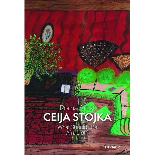 Roma Artist Ceija Stojka: What Should I Be Afraid Of?